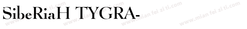 SibeRiaH TYGRA字体转换